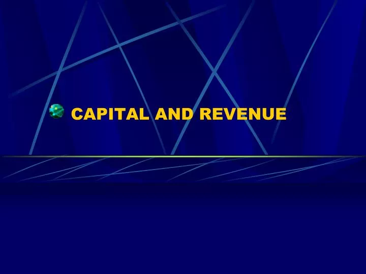 capital and revenue