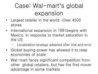 Case: Wal-mart ’ s global expansion