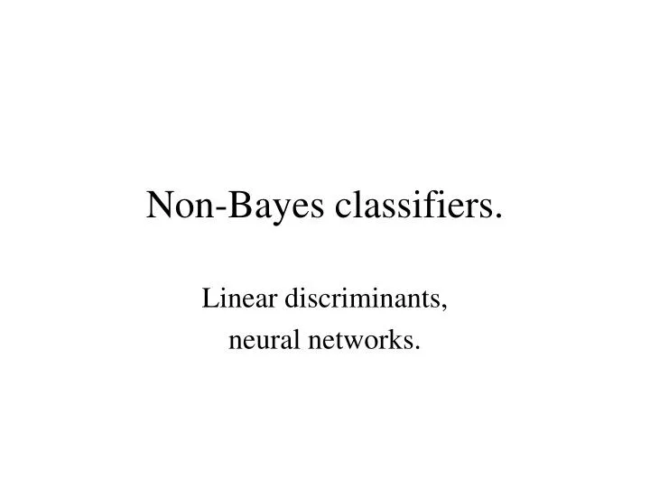 non bayes classifiers