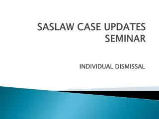 SASLAW CASE UPDATES SEMINAR