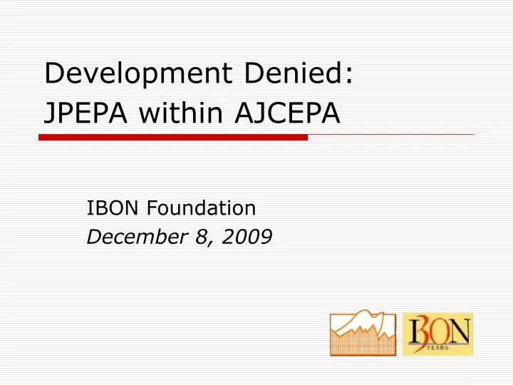 development denied jpepa within ajcepa