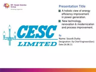 Presentation Title A holistic view of energy efficiency improvement in power generation.