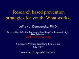 Research based prevention strategies for youth: What works?