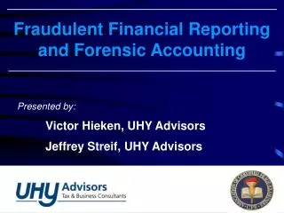 Fraudulent Financial Reporting and Forensic Accounting