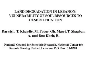 LAND DEGRADATION IN LEBANON: VULNERABILITY OF SOIL RESOURCES TO DESERTIFICATION
