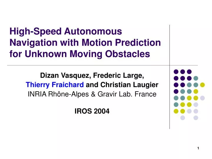 high speed autonomous navigation with motion prediction for unknown moving obstacles