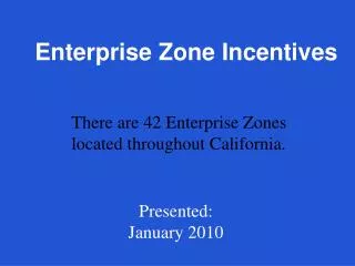 Enterprise Zone Incentives
