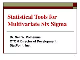 Statistical Tools for Multivariate Six Sigma