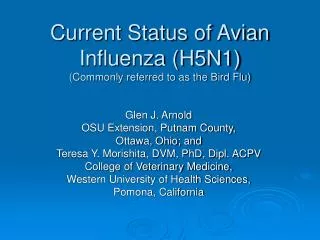 Current Status of Avian Influenza (H5N1) (Commonly referred to as the Bird Flu)