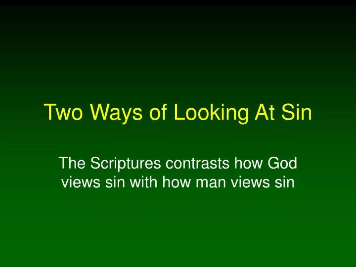two ways of looking at sin
