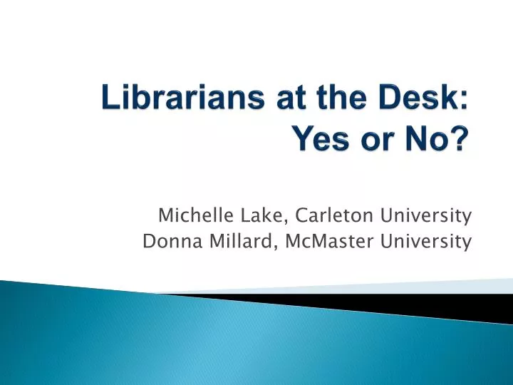 librarians at the desk yes or no