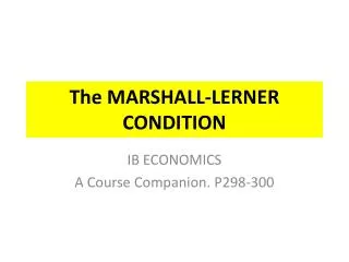 The MARSHALL-LERNER CONDITION