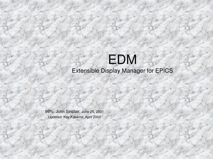 edm extensible display manager for epics