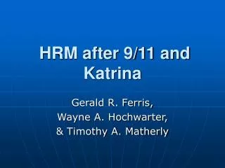 HRM after 9/11 and Katrina