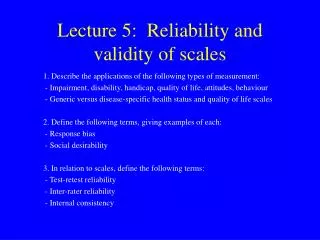 Lecture 5: Reliability and validity of scales