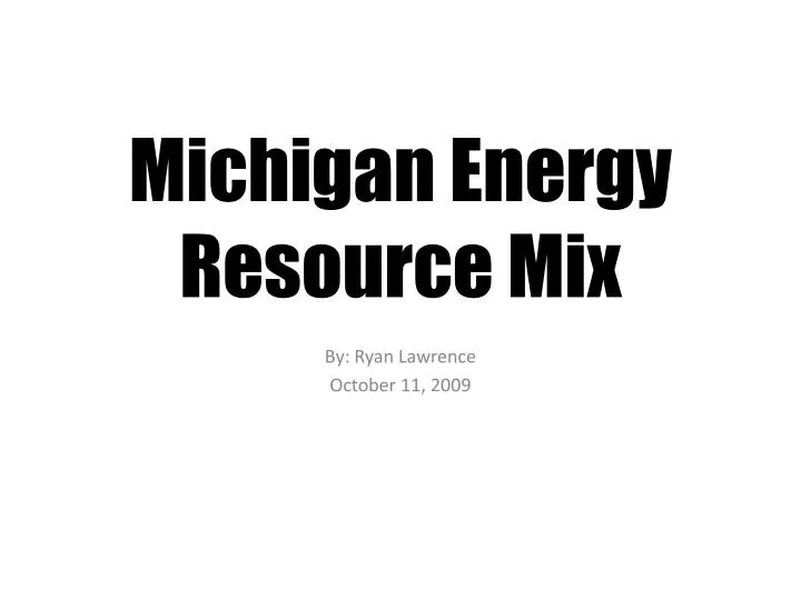 michigan energy resource mix