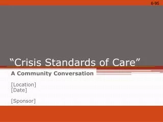 “Crisis Standards of Care”