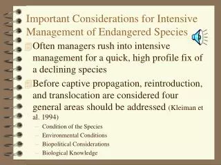 Important Considerations for Intensive Management of Endangered Species