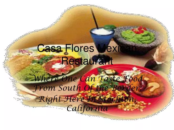 casa flores mexican restaurant