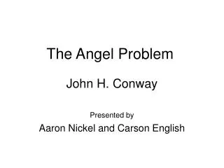 The Angel Problem