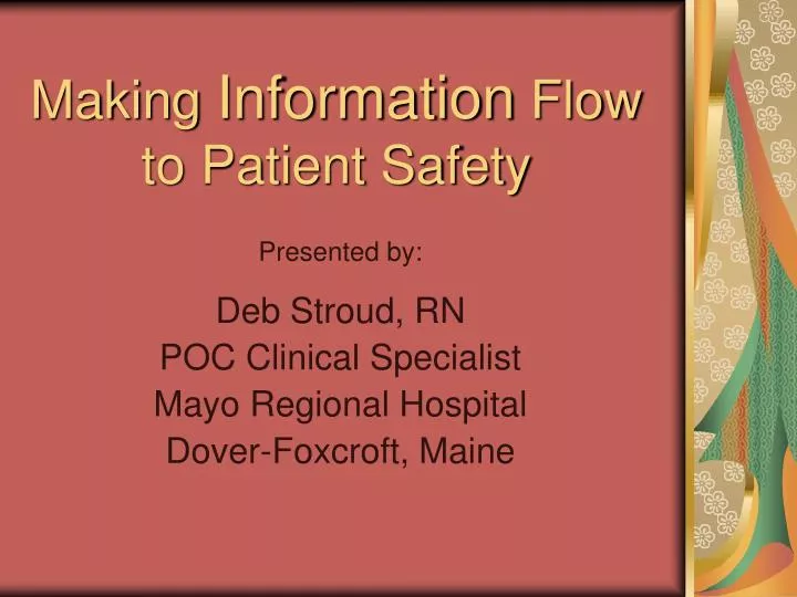 making information flow to patient safety