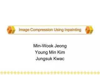 Image Compression Using Inpainting