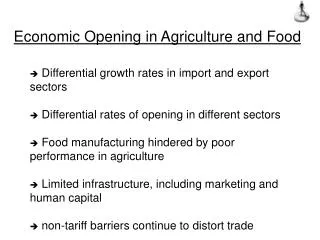 Economic Opening in Agriculture and Food