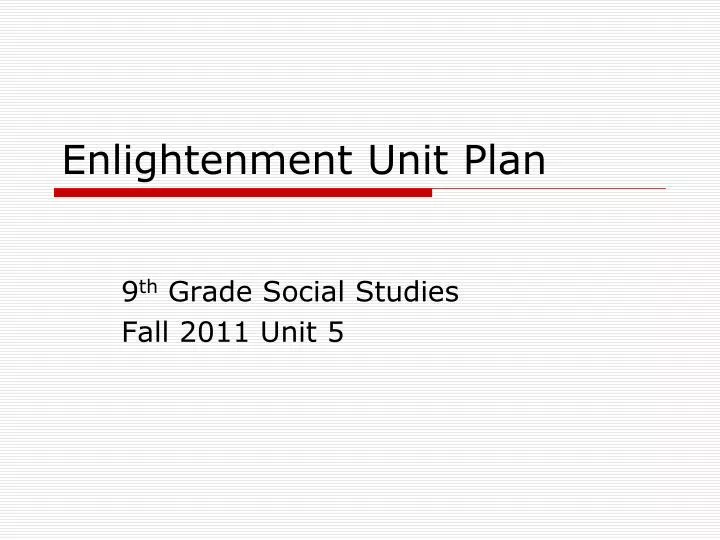 enlightenment unit plan