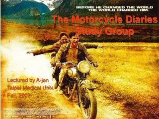 The Motorcycle Diaries Study Group