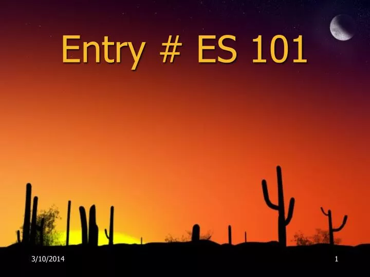 entry es 101