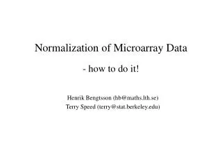 Normalization of Microarray Data