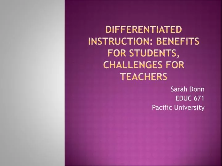 differentiated instruction benefits for students challenges for teachers