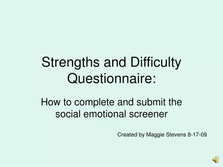 strengths and difficulty questionnaire