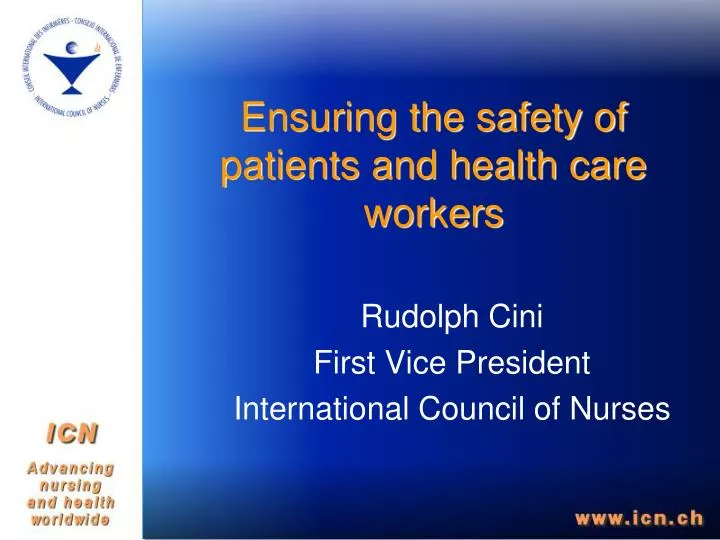 ensuring the safety of patients and health care workers