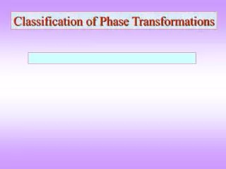 Classification of Phase Transformations