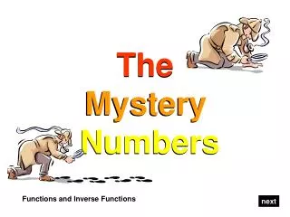 The Mystery Numbers
