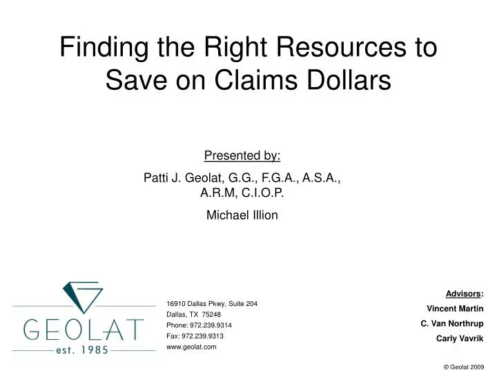finding the right resources to save on claims dollars