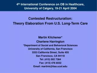 4 th International Conference on OB in Healthcare, University of Calgary, 19-21 April 2004