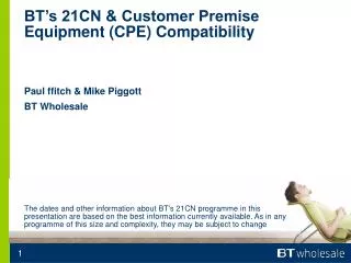 BT’s 21CN &amp; Customer Premise Equipment (CPE) Compatibility