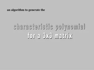 characteristic polynomial for a 3x3 matrix