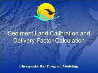 Sediment Land Calibration and Delivery Factor Calculation