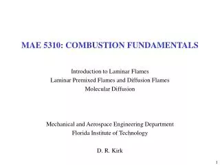 MAE 5310: COMBUSTION FUNDAMENTALS