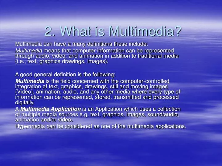 2 what is multimedia