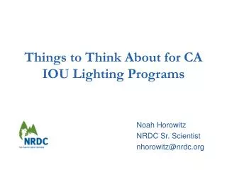 Things to Think About for CA IOU Lighting Programs