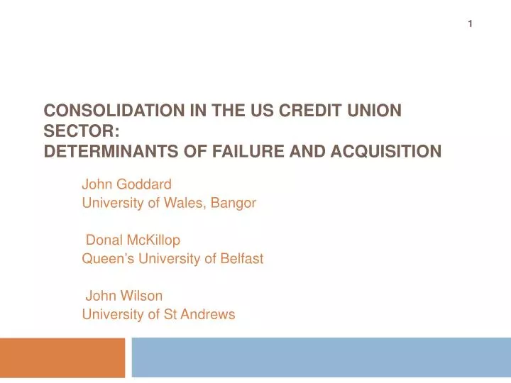 consolidation in the us credit union sector determinants of failure and acquisition
