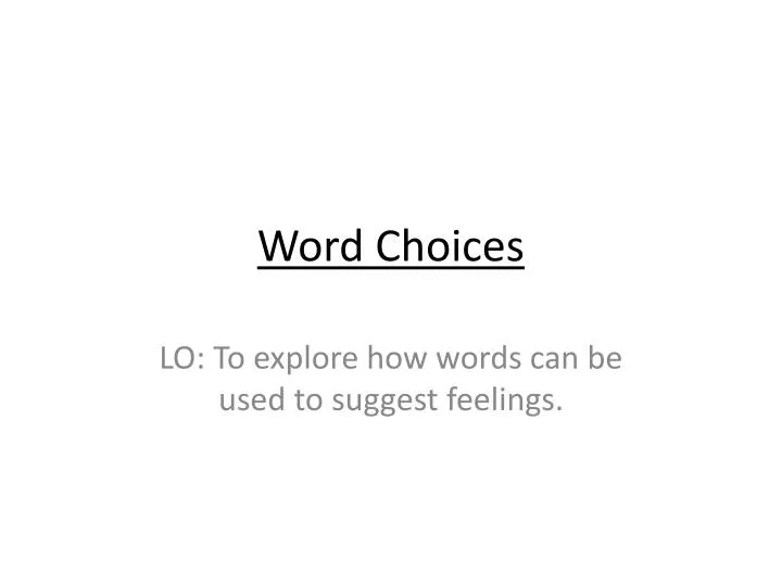 word choices