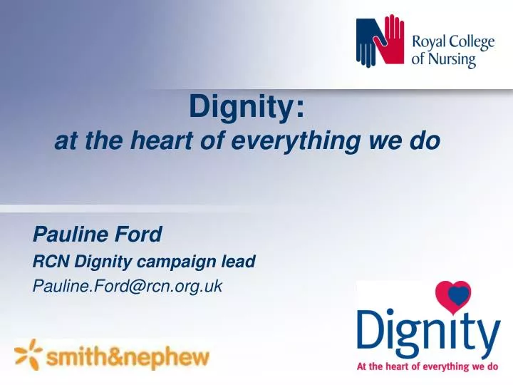 dignity at the heart of everything we do