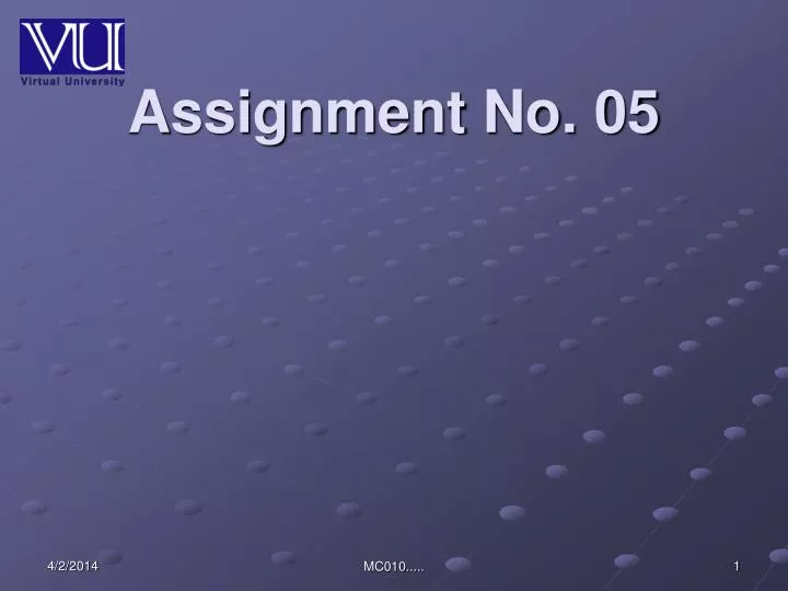 assignment no 05