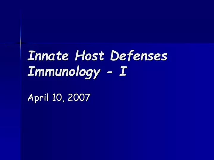 innate host defenses immunology i