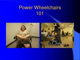 Power Wheelchairs 101